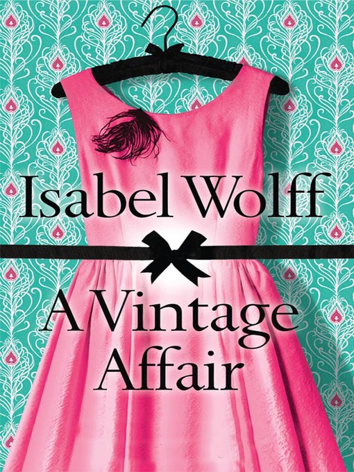 Title details for Vintage Affair by Isabel Wolff - Wait list